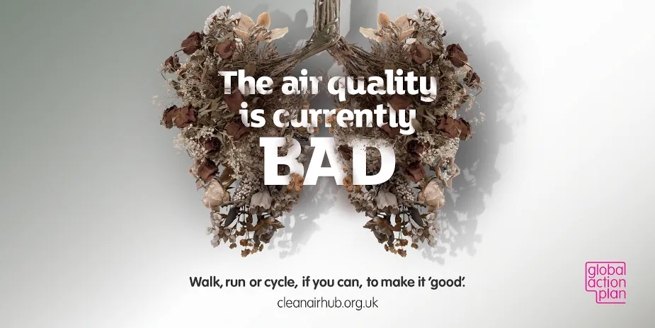 Global Action Plan ad with lungs made of dried, withered flowers and the line “The air quality is currently bad”