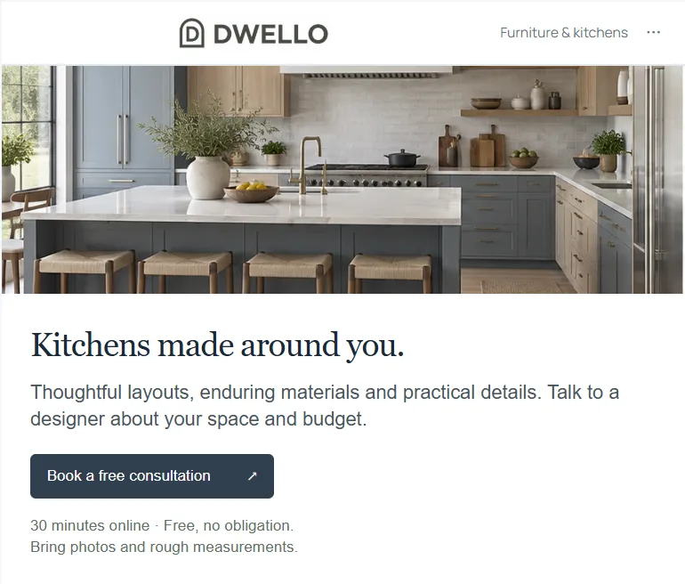 Before: A kitchen page: “Kitchens made around you.” with “Book a free consultation”. After: The same page: “Could this work in your kitchen?” with “See available times”.